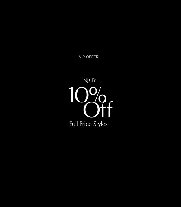 10% Off Full Price Styles